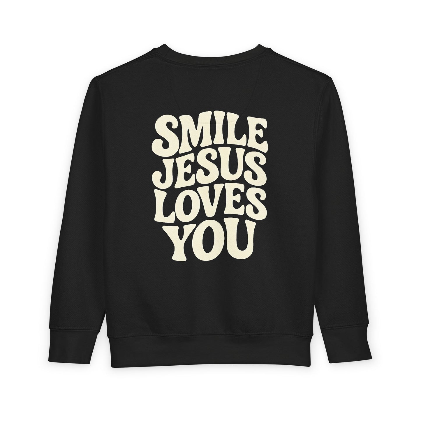 Toddler Sweatshirt - Smile Jesus Loves You