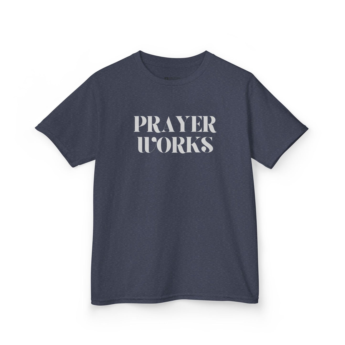 Prayer Works Christian Unisex T-Shirt | Faith-Based Apparel