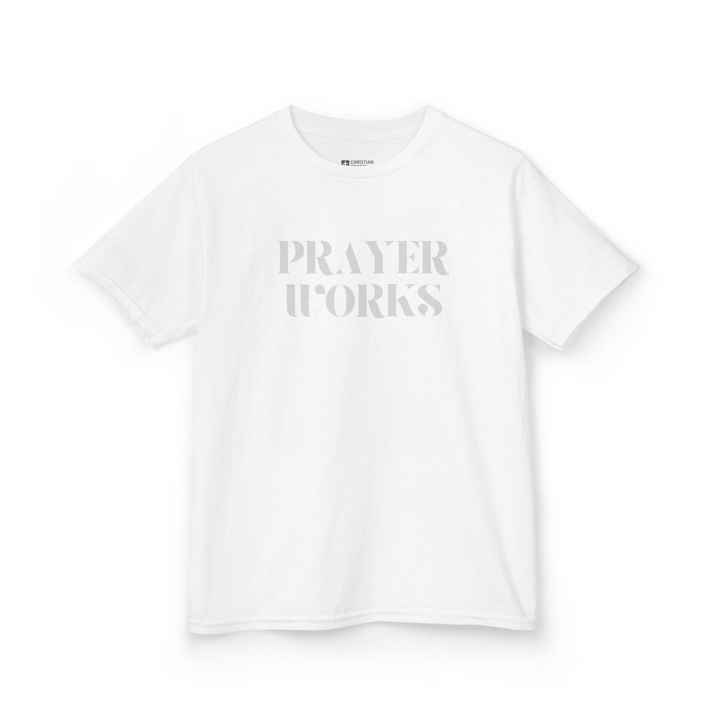 Prayer Works Christian Unisex T-Shirt | Faith-Based Apparel
