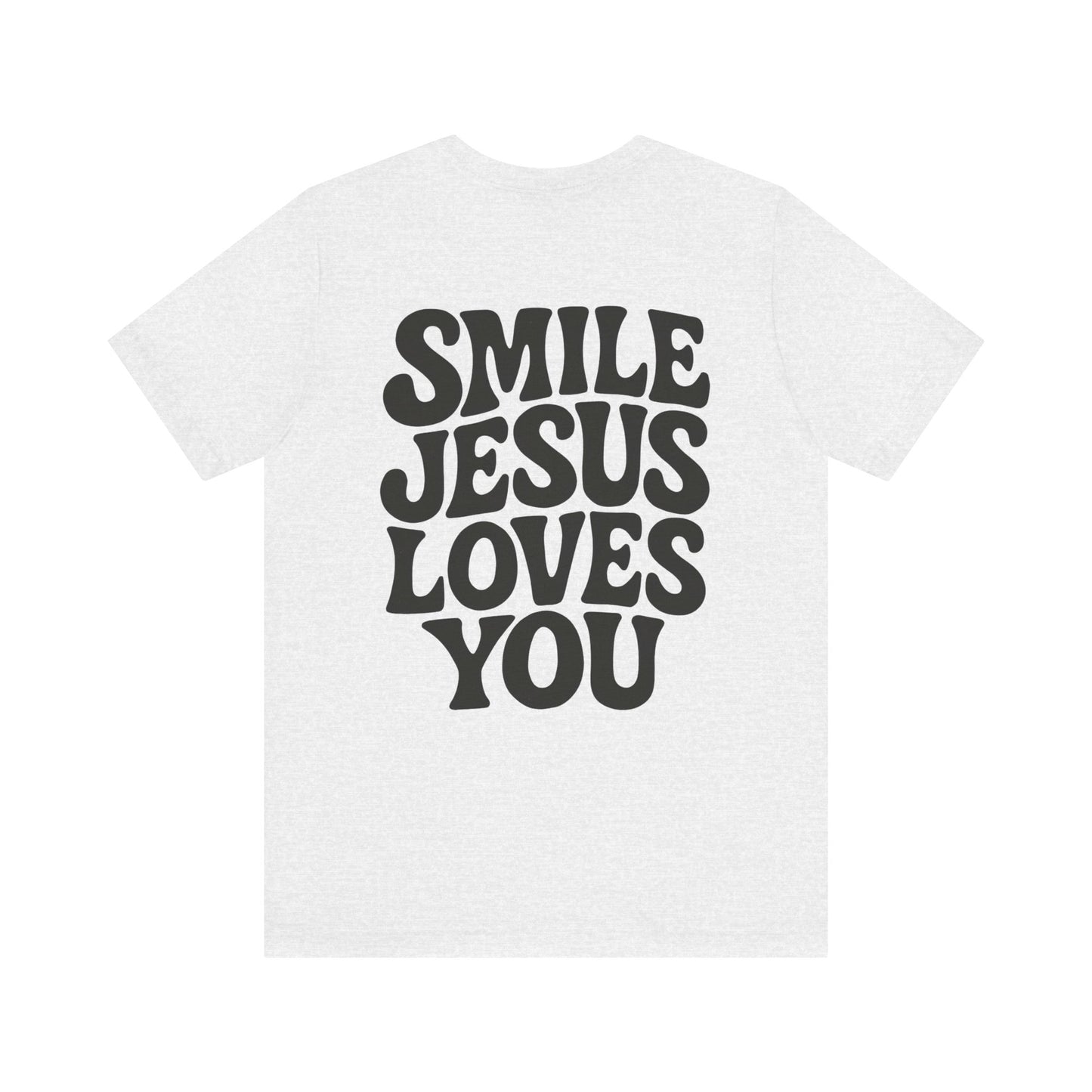 Smile Jesus Loves You Christian T-Shirt – Faith-based Smiley Faith Unisex Tee