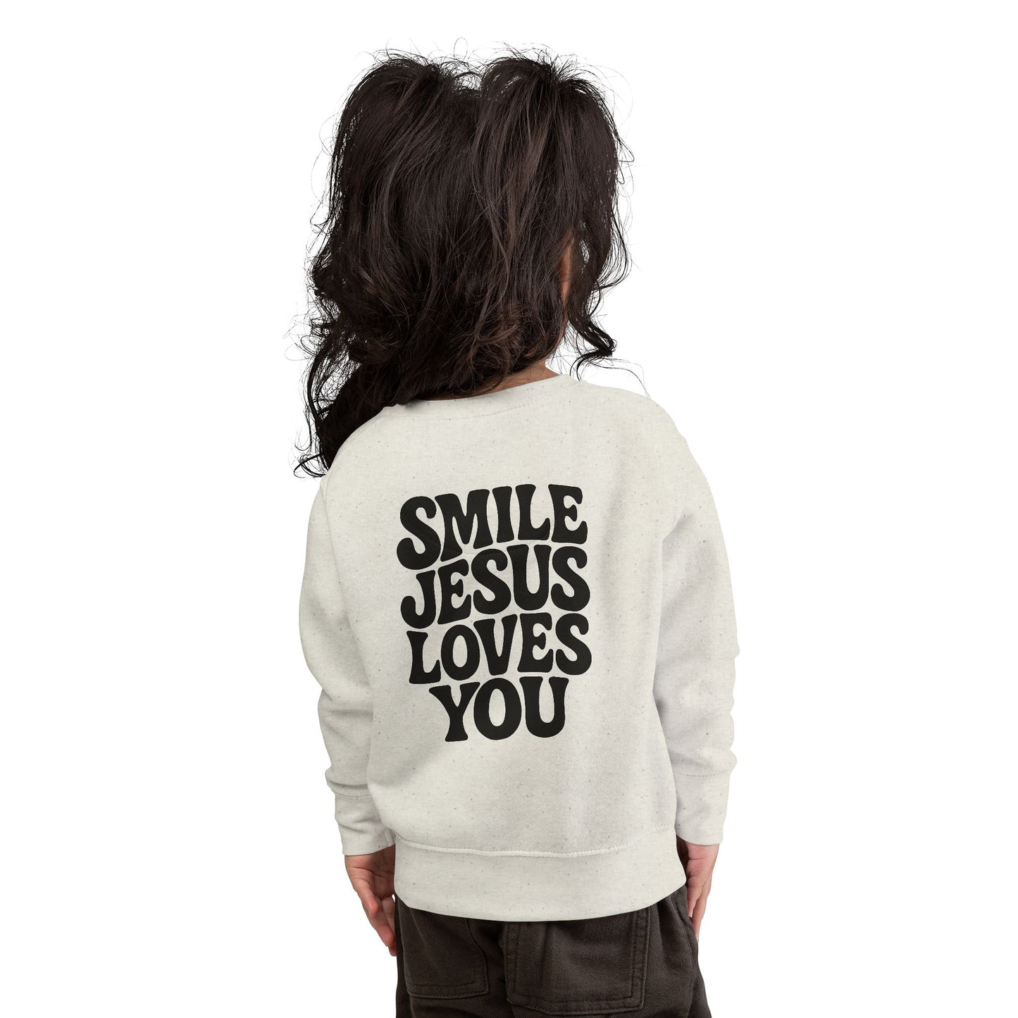 Toddler Sweatshirt - Smile Jesus Loves You