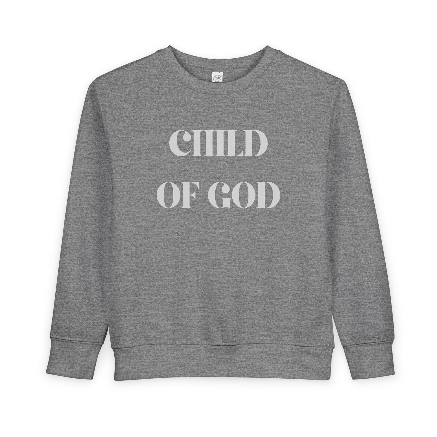 Child of God Toddler Sweatshirt - Christian Unisex Kids Apparel