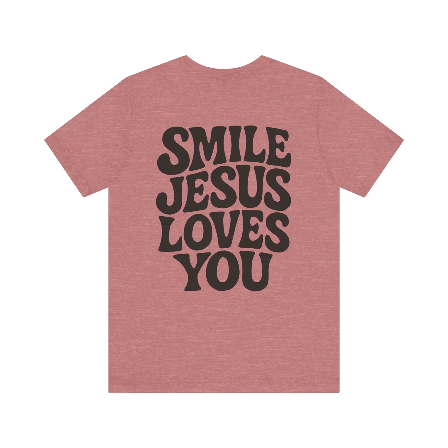 Smile Jesus Loves You Christian T-Shirt – Faith-based Smiley Faith Unisex Tee